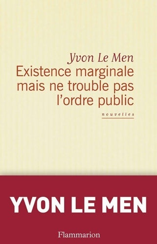 Livrenpoche : Existence marginale mais ne trouble pas l'ordre public - Yvon Le Men - Livre