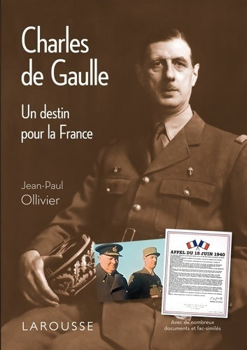 Livrenpoche : Charles de Gaulle. Un destin pour la France - Jean-Paul Ollivier - Livre