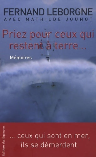 Livrenpoche : Priez pour ceux qui restent à terre... - Mathilde Jounot - Livre