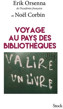 Livrenpoche : Voyage au pays des bibliothèques - Erik Orsenna, Noël Corbin - Livre
