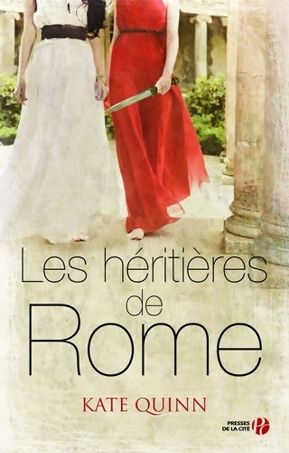 Livrenpoche : Les héritieres de Rome - Kate Quinn - Livre
