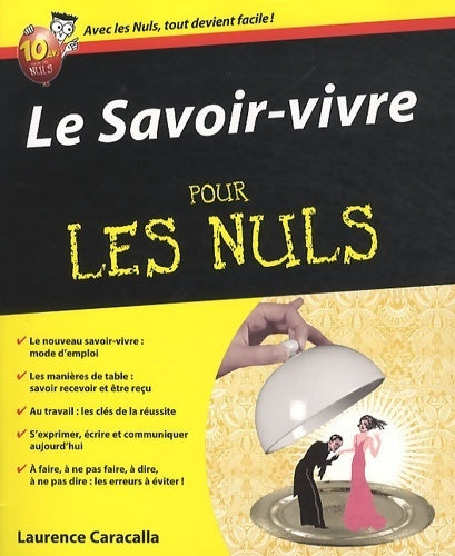 Livrenpoche : Le savoir-vivre pour les nuls - Laurence Caracalla - Livre