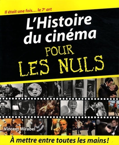 L'histoire du cinéma pour les nuls - Vincent Mirabel - Livre