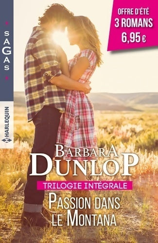 Livrenpoche : Passion dans le Montana : Un envoutant face-à-face - Une héritière en fuite - Le cadeau d'une nuit - Barbara Dunlop - Livre