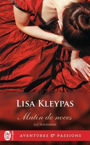 Les Hathaway Tome IV : Matin de noces - Lisa Kleypas - Livre