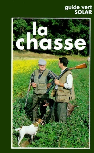 Livrenpoche : La chasse - Christophe Lorgier du Mesnil - Livre