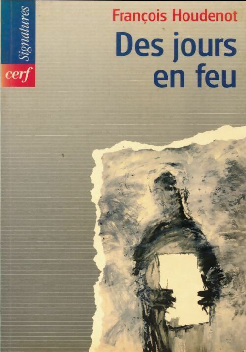 Livrenpoche : Des jours en feu - Francois Houdenot - Livre