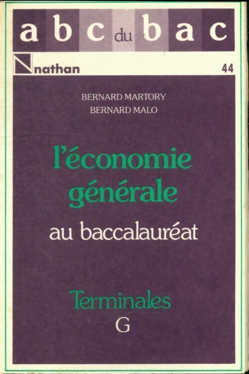 Livrenpoche : L'économie générale Terminales G - Bernard Martory - Livre