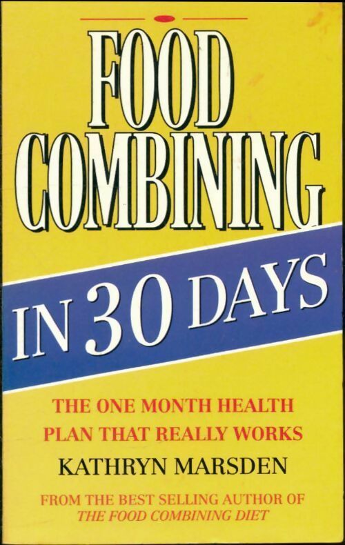 Livrenpoche : Food combining in 30 days - Kathryn Marsden - Livre