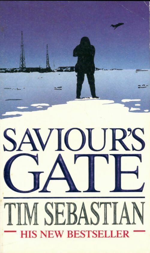 Livrenpoche : Saviour's gate - Tim Sebastian - Livre