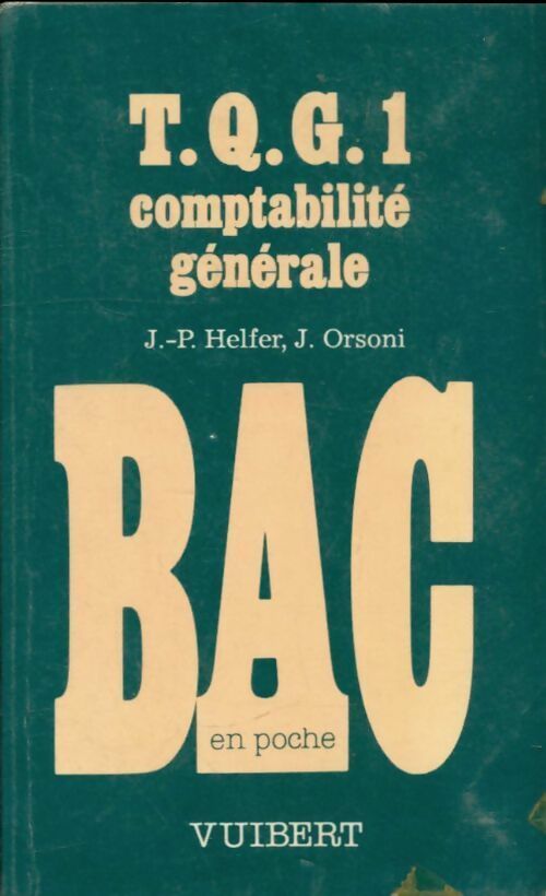 Livrenpoche : T.Q.G. 1 comptabilité générale - J. Orsoni - Livre