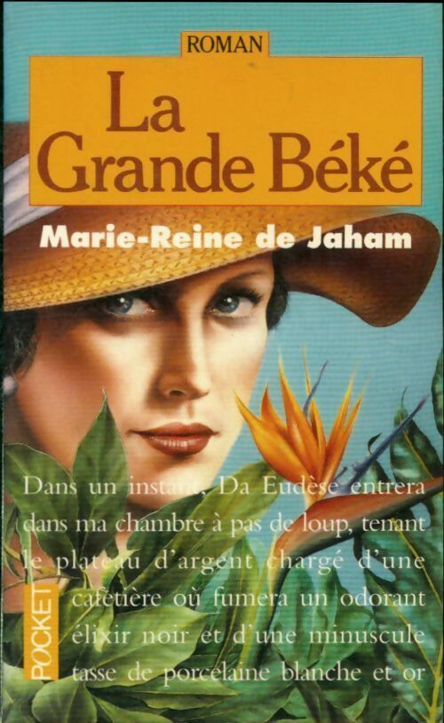 Livrenpoche : La grande Béké - Marie-Reine De Jaham - Livre