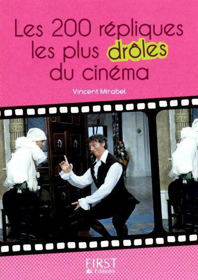 Livrenpoche : Les 200 répliques les plus drôles du cinéma - Vincent Mirabel - Livre