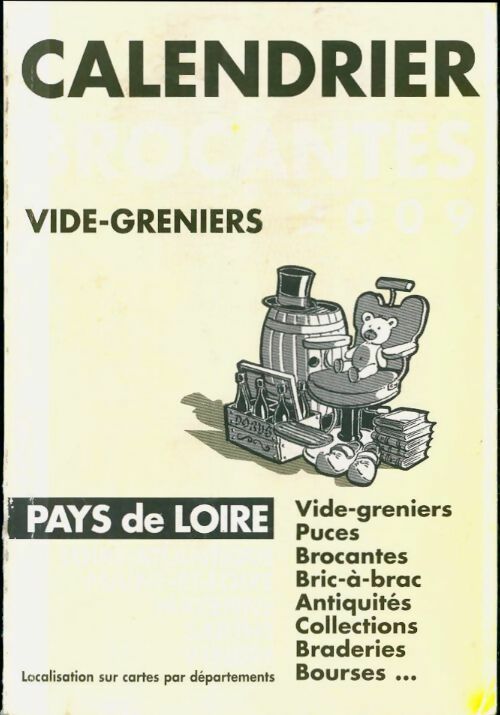 Livrenpoche : Calendrier des vide-greniers pays de loire 2009 - Collectif - Livre