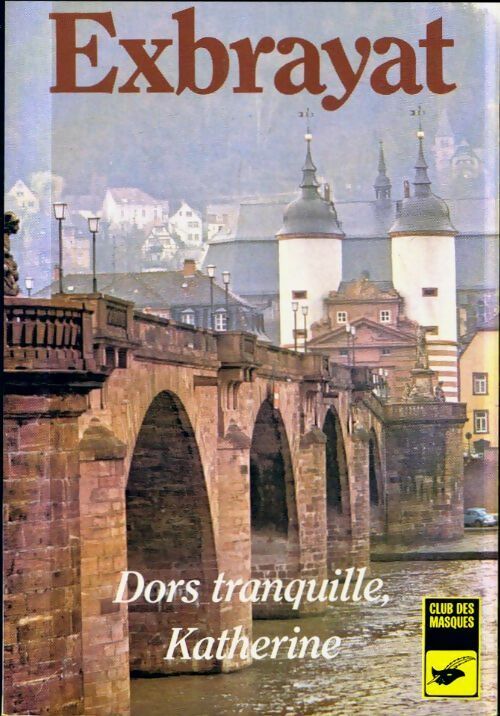 Dors tranquille, Katherine - Charles Exbrayat - Livre