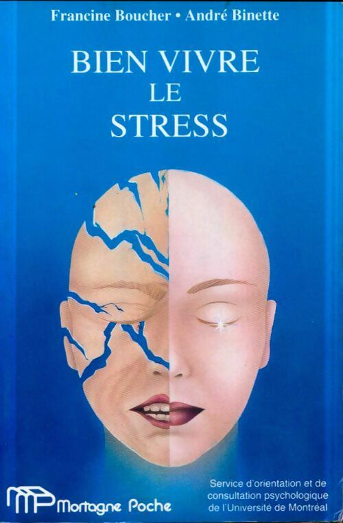 Bien vivre le stress - Francine Boucher - Livre