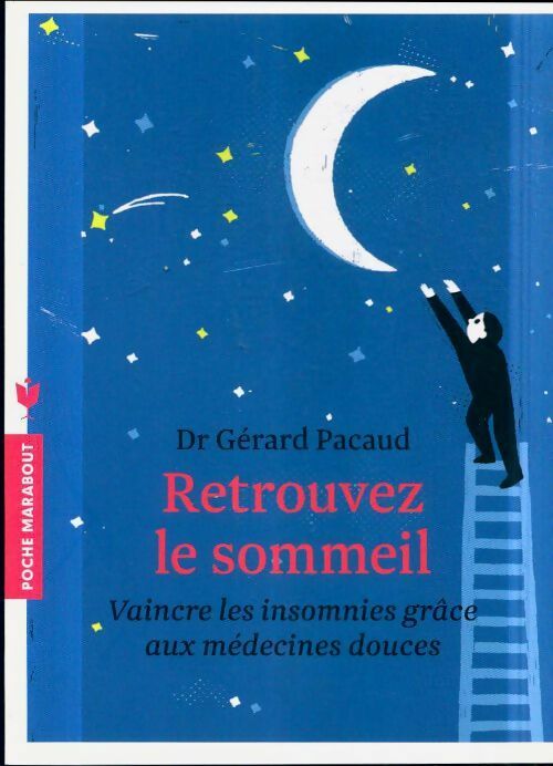 Livrenpoche : Retrouvez le sommeil - Gérard Pacaut - Livre