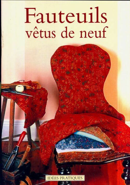 Livrenpoche : Fauteuils vêtus de neuf - Ron Pultar - Livre