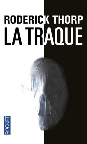 Livrenpoche : La traque - Roderick Thorp - Livre