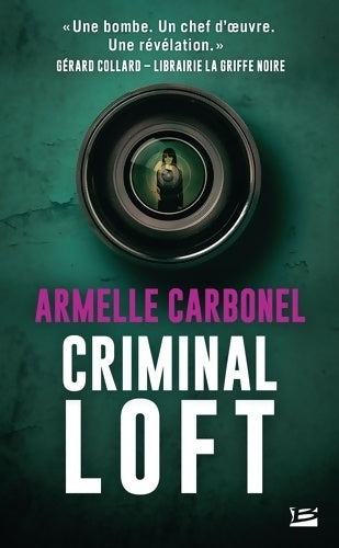Livrenpoche : Criminal loft - Armelle Carbonel - Livre
