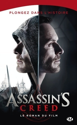 Livrenpoche : Assassin's Creed : Le roman du film - Christie Golden - Livre