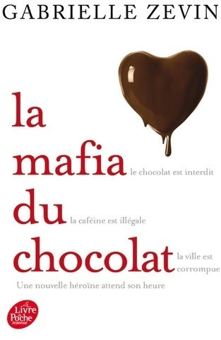 Livrenpoche : La mafia du chocolat Tome I - Gabrielle Zevin - Livre