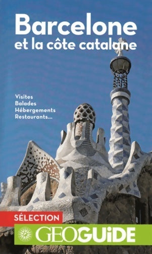 Barcelone et la côte catalane 2014 - David Fauquemberg -  GéoGuide - Livre