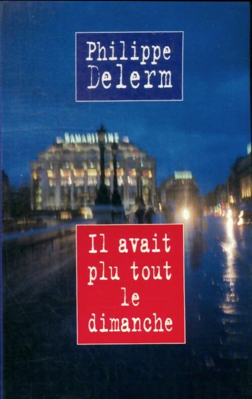 Il avait plu tout le dimanche - Philippe Delerm -  Grand Livre du Mois poche - Livre