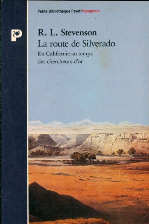 Livrenpoche : La route de Silverado - Robert Louis Stevenson - Livre