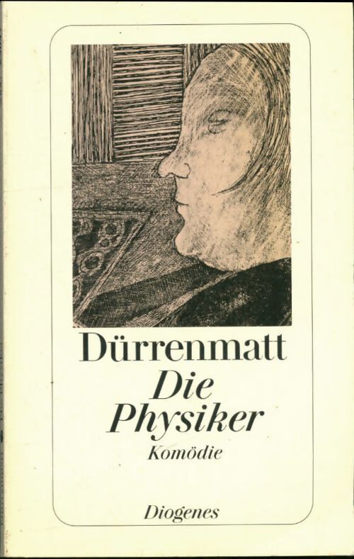 Die physiker - Friedrich Dürrenmatt - Livre