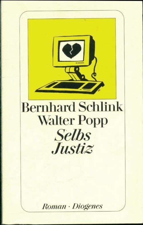 Livrenpoche : Selbs Justiz - Walter Popp, Bernhard Schlink - Livre