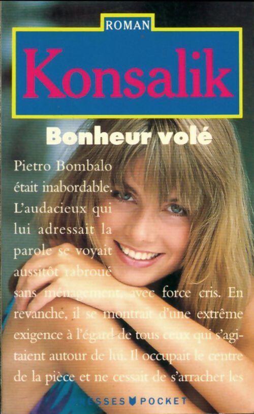 Livrenpoche : Bonheur volé - Heinz G. Konsalik - Livre