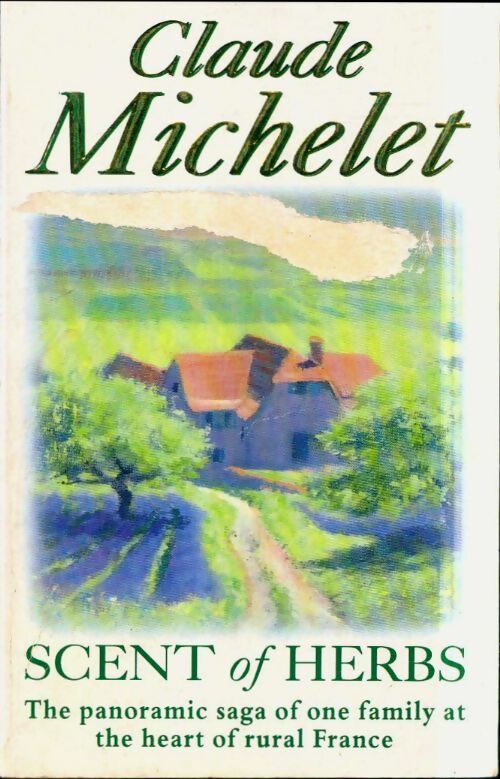 Livrenpoche : Scent of herbs - Claude Michelet - Livre