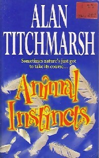Animal instincts - Alan Titchmarsh -  Pocket Books - Livre
