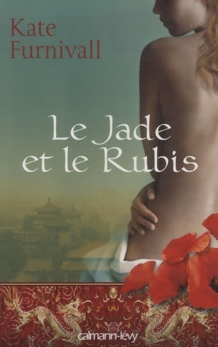 Livrenpoche : Le jade et le rubis - Kate Furnivall - Livre