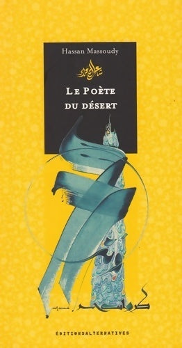 Livrenpoche : Le poète du désert - Hassan Massoudy - Livre