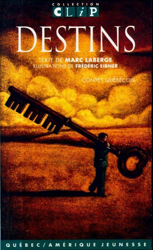 Livrenpoche : Destins - Marc Laberge - Livre