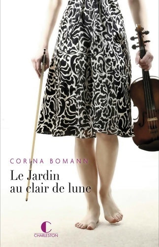 Le Jardin au clair de lune - Corina Bomann - Livre
