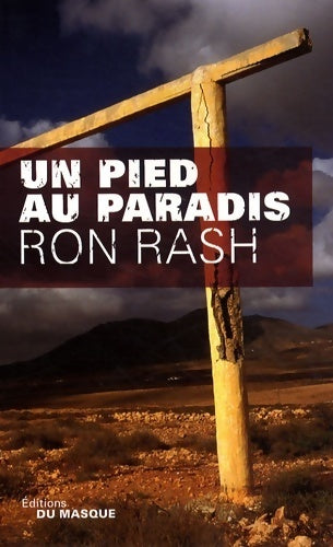 Livrenpoche : Un pied au paradis - Ron Rash - Livre