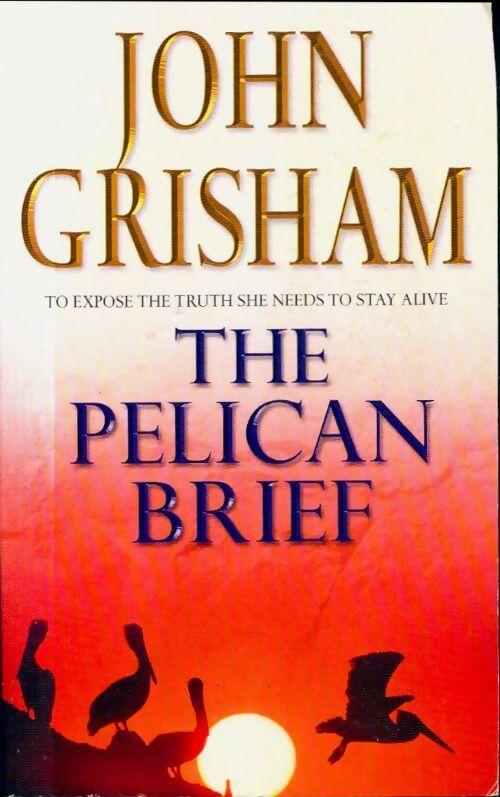 The Pelican brief - John Grisham -  Arrow - Livre