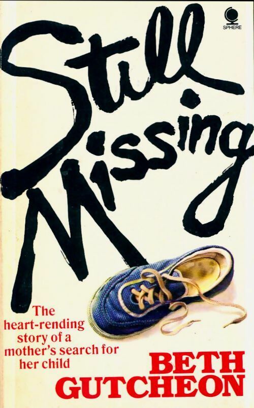 Livrenpoche : Still missing - Beth Gutcheon - Livre