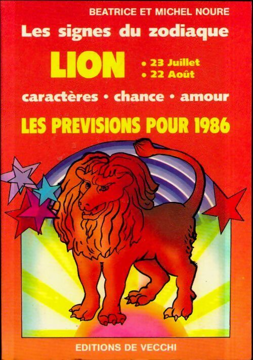 Livrenpoche : Les signes du zodiaque : Lion - Michel Noure - Livre