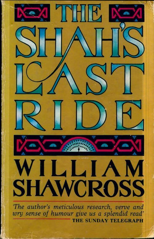 Livrenpoche : The shah's last ride - William Shawcross - Livre