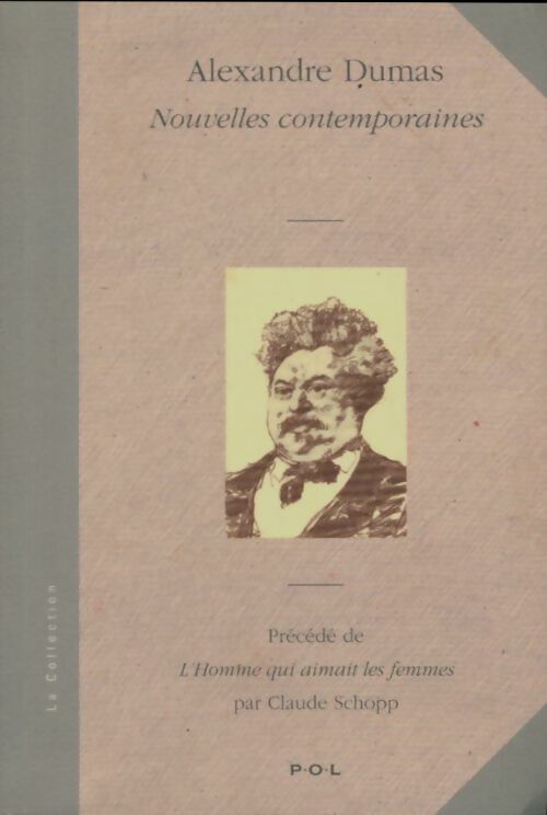 Livrenpoche : Nouvelles contemporaines / L'homme qui aimait les femmes - Alexandre Dumas - Livre