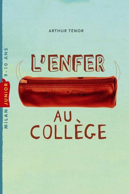 Livrenpoche : L'enfer au collège - Arthur Ténor - Livre