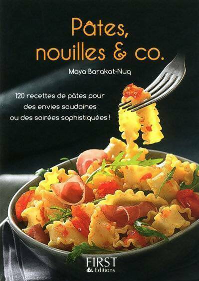 Livrenpoche : Pâtes, nouilles & co. - Maya Nuq-Barakat - Livre