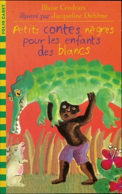 Livrenpoche : Petits contes nègres pour les enfants des blancs - Blaise Cendrars - Livre