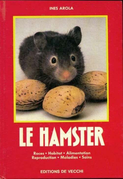Livrenpoche : Le hamster - Inès Arola - Livre