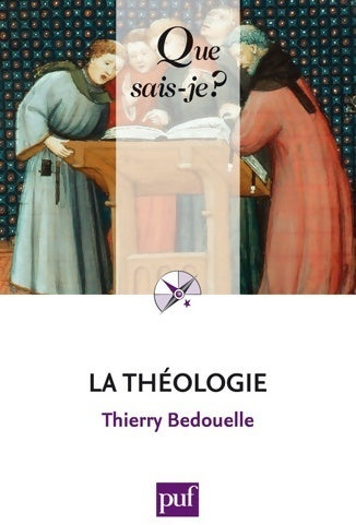 La théologie - Thierry Bédouelle - Livre