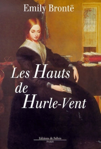 Les hauts de Hurle-Vent - Emily Brontë - Livre